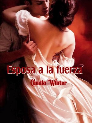 cover image of Esposa a la fuerza